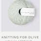 Knitting for Olive Heavy Merino