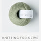 Knitting for Olive Pure Silk